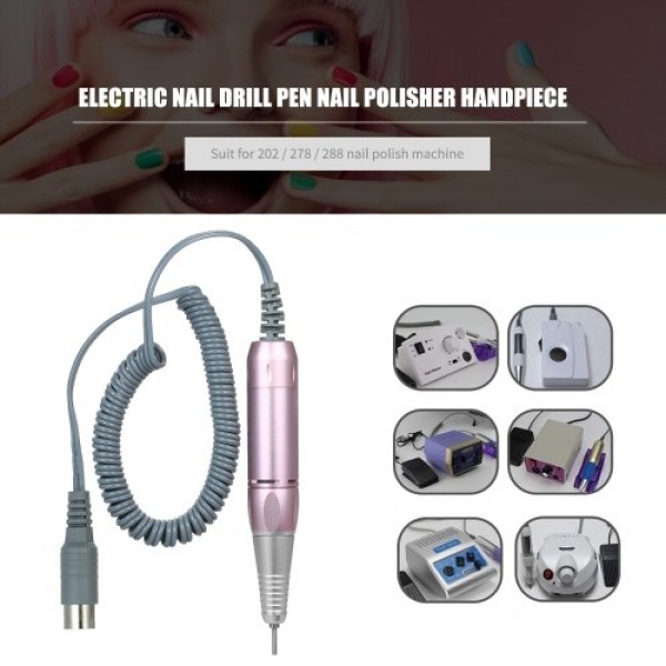 Professional Electric Nail Art Drill Pen Handle File Polish Grind Machine Handpiece Manicure Pedicure Tool Nail Art Accessories 